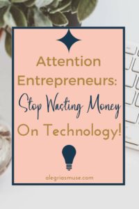 stop wasting money on technology