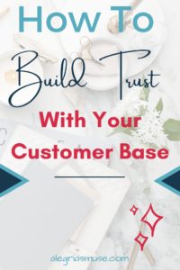 build trust with your customer base